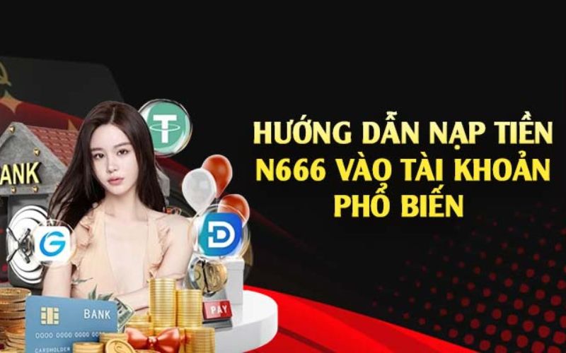 Hướng Dẫn Nạp Tiền N666